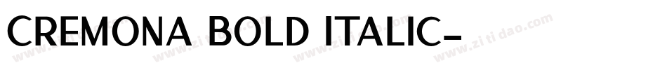Cremona Bold Italic字体转换